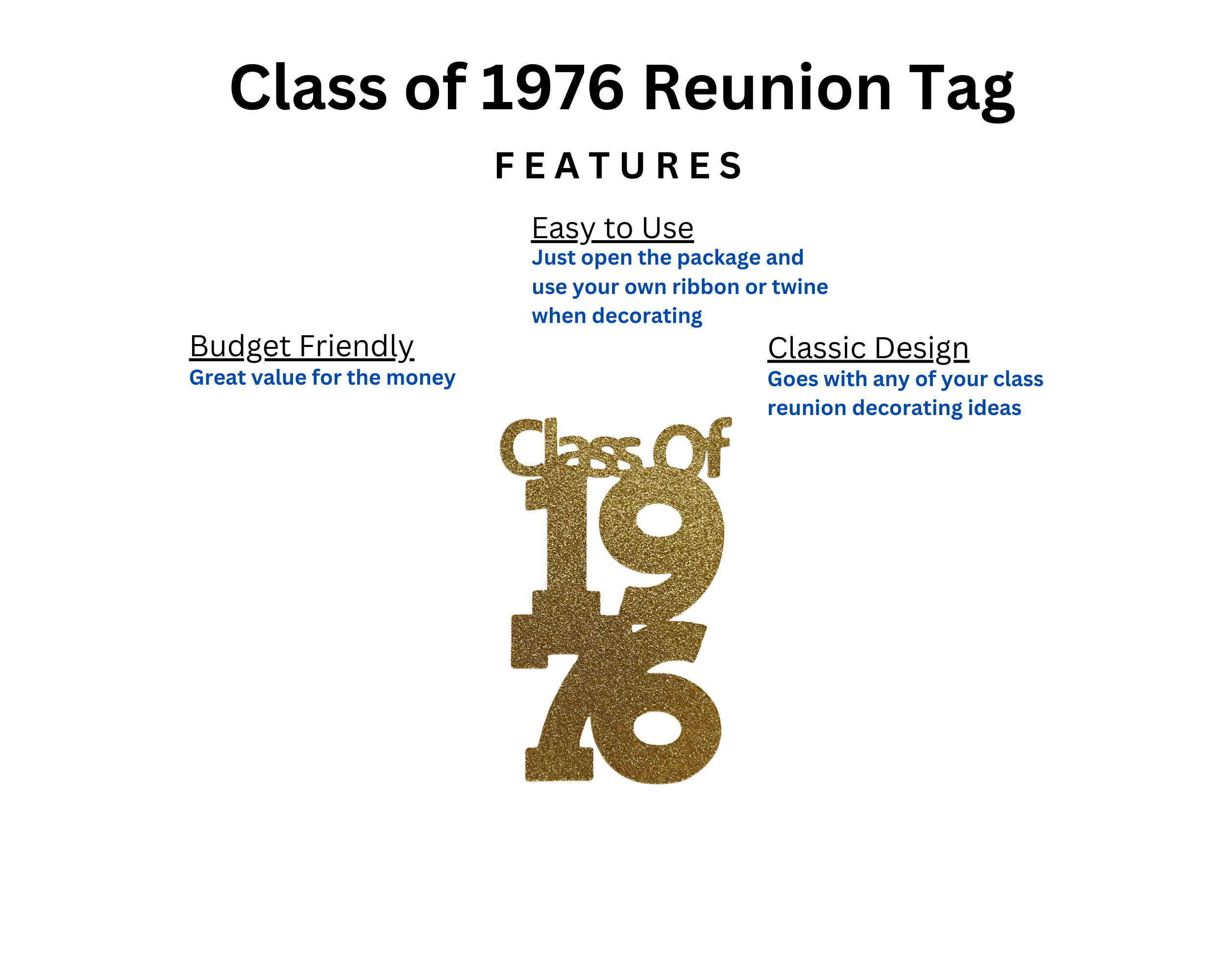Features of Class Reunion 1976 tag including water-resistant durable design